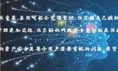 在BitKeep钱包中进行授权通常包括一些步骤，这些